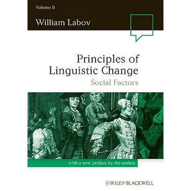 Principles of Linguistic Change, Volume 2: Social Factors