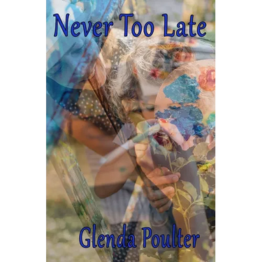 Never Too Late