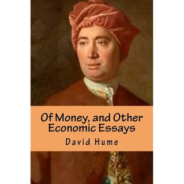 Of Money, and Other Economic Essays