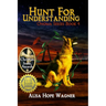 Hunt for Understanding