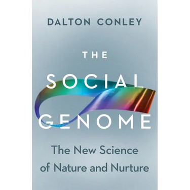 The Social Genome: The New Science of Nature and Nurture