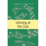 Winning at the Club