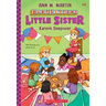 Karen's Sleepover (Baby-Sitters Little Sister #9)