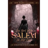 The Girl With Salem In Her Eyes: a collection of poetry and prose