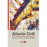 Atlantic Drift: An Anthology of Poetry and Poetics