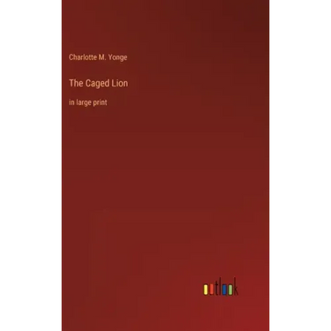 The Caged Lion: in large print