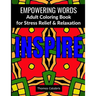 Empowering Words Adult Coloring Book: Adult Coloring Book for Stress Relief & Relaxation
