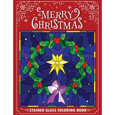Merry Christmas Stain Glass Coloring Book: Fun, Easy, and Relaxing Coloring Pages for Adults