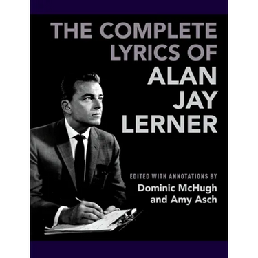 Complete Lyrics of Alan Jay Lerner