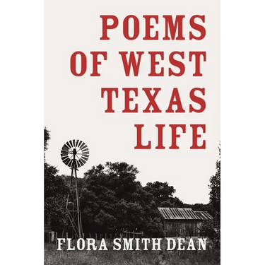Poems of West Texas Life