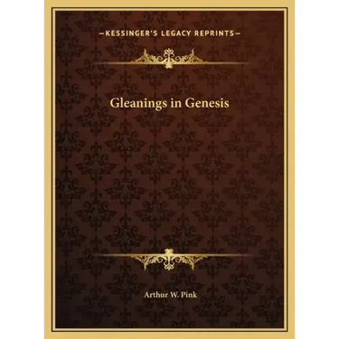 Gleanings in Genesis