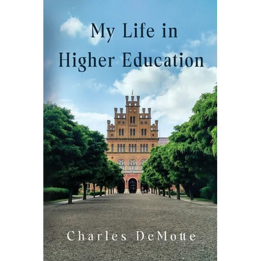 My Life in Higher Education