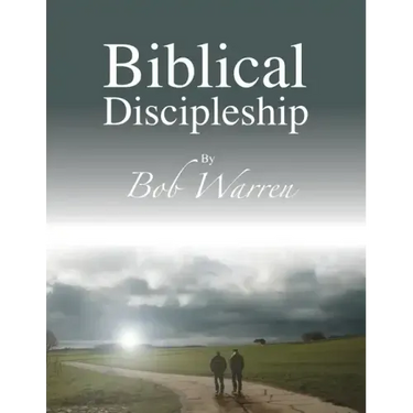 Biblical Discipleship