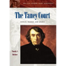 The Taney Court: Justices, Rulings, and Legacy