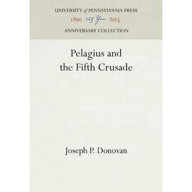Pelagius and the Fifth Crusade