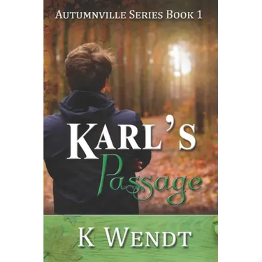 Karl's Passage: Autumnville Series Book 1