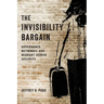Invisibility Bargain: Governance Networks and Migrant Human Security