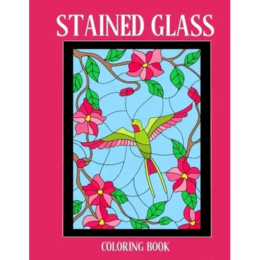 Stained Glass Coloring Book: Stress Relieving Designs for Kids and Adults