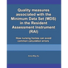 Quality measures associated with the Minimum Data Set (MDS) in the Resident Assessment Instrument (RAI): How nursing homes can avoid common calculatio