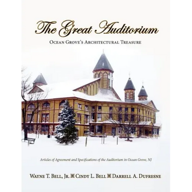 The Great Auditorium, Ocean Grove's Architectural Treasure
