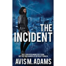 The Incident