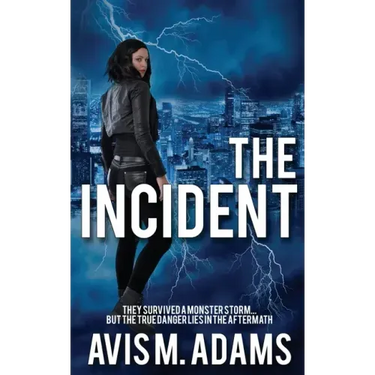 The Incident