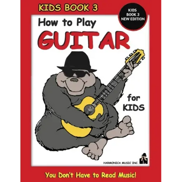 How to Play Guitar for Kids - Kids Book 3 New Edition