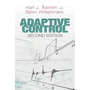 Adaptive Control: Second Edition