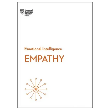 Empathy (HBR Emotional Intelligence Series)