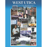 West Utica: Our Loving Memories