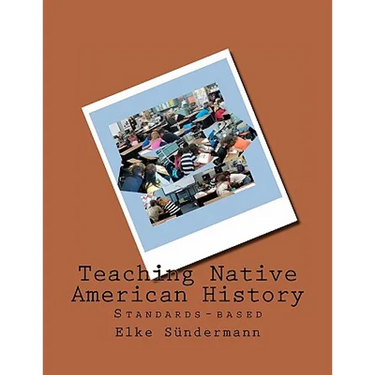 Teaching Native American History: Standards-based