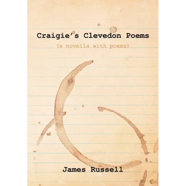 Craigie's Clevedon Poems: A Novella with Poems