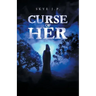 Curse of Her