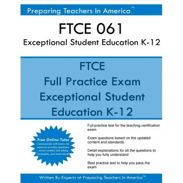 FTCE 061 Exceptional Student Education K-12: FTCE ESE Exceptional Student Education