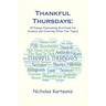Thankful Thursdays: 25 Essays Expressing Gratitude for Science and Covering Other Fun Topics