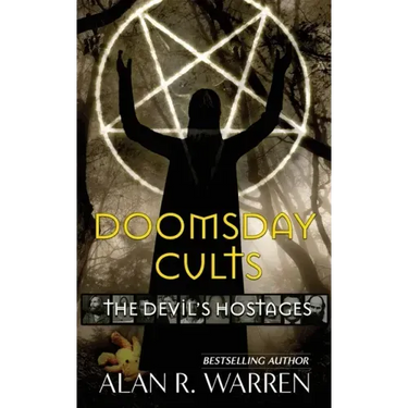 Doomsday Cults; The Devil's Hostages