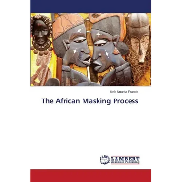 The African Masking Process