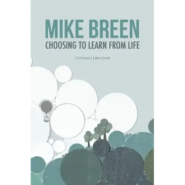 Choosing to Learn From Life