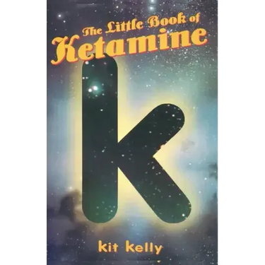 The Little Book of Ketamine