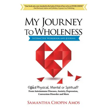 My Journey To Wholeness Interactive Workbook and Journal
