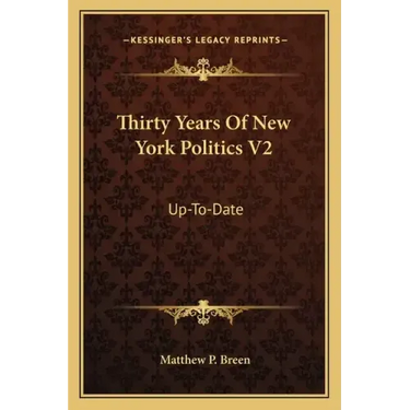 Thirty Years of New York Politics V2: Up-To-Date