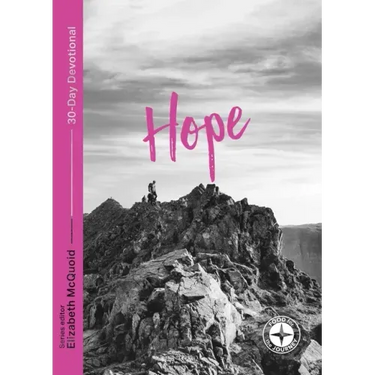 Hope: Food for the Journey: 30-Day Devotional