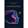 Goodfinding: A User's Guide to EQ and Your Brilliant Mind