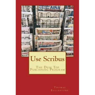 Use Scribus: The Desk Top Publishing Program