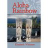 Aloha Rainbow
