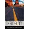 Infidelity A Journey to Forgiveness