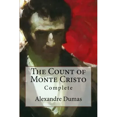 The Count of Monte Cristo: Complete