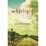 Whirligig