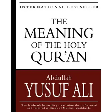 The Meaning of the Holy Qur'an