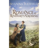 Romance at Rinehart's Crossing: A Sweet Historical Romance Set on the Oregon Trail